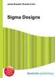 Sigma Designs, Jesse Russell,Ronald Cohn 