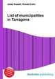 List of municipalities in Tarragona, Jesse Russell,Ronald Cohn 
