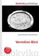 Vermilion Bird, Jesse Russell,Ronald Cohn 
