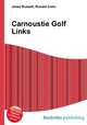 Carnoustie Golf Links, Jesse Russell,Ronald Cohn 
