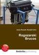 Rogozarski Brucos, Jesse Russell,Ronald Cohn 