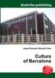 Culture of Barcelona, Jesse Russell,Ronald Cohn 