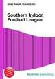 Southern Indoor Football League, Jesse Russell,Ronald Cohn 