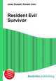Resident Evil Survivor, Jesse Russell,Ronald Cohn 
