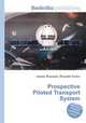 Prospective Piloted Transport System, Jesse Russell,Ronald Cohn 