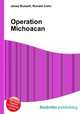 Operation Michoacan, Jesse Russell,Ronald Cohn 