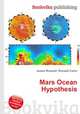 Mars Ocean Hypothesis, Jesse Russell,Ronald Cohn 