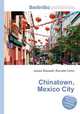 Chinatown, Mexico City, Jesse Russell,Ronald Cohn 
