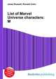 List of Marvel Universe characters: M, Jesse Russell,Ronald Cohn 