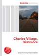 Charles Village, Baltimore, Jesse Russell,Ronald Cohn 