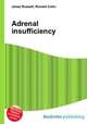 Adrenal insufficiency, Jesse Russell,Ronald Cohn 