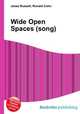 Wide Open Spaces (song), Jesse Russell,Ronald Cohn 