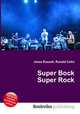 Super Bock Super Rock, Jesse Russell,Ronald Cohn 
