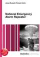 National Emergency Alarm Repeater, Jesse Russell,Ronald Cohn 