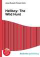 Hellboy: The Wild Hunt, Jesse Russell,Ronald Cohn 