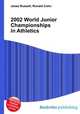 2002 World Junior Championships in Athletics, Jesse Russell,Ronald Cohn 
