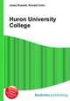 Huron University College, Jesse Russell,Ronald Cohn 