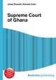 Supreme Court of Ghana, Jesse Russell,Ronald Cohn 