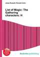 List of Magic: The Gathering characters: H, Jesse Russell,Ronald Cohn 