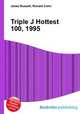 Triple J Hottest 100, 1995, Jesse Russell,Ronald Cohn 