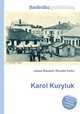 Karol Kuryluk, Jesse Russell,Ronald Cohn 