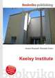 Keeley Institute, Jesse Russell,Ronald Cohn 