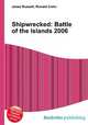 Shipwrecked: Battle of the Islands 2006, Jesse Russell,Ronald Cohn 