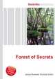 Forest of Secrets, Jesse Russell,Ronald Cohn 