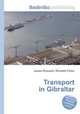 Transport in Gibraltar, Jesse Russell,Ronald Cohn 