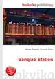 Banqiao Station, Jesse Russell,Ronald Cohn 