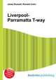 Liverpool-Parramatta T-way, Jesse Russell,Ronald Cohn 