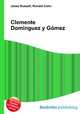 Clemente Dominguez y Gomez, Jesse Russell,Ronald Cohn 