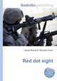 Red dot sight, Jesse Russell,Ronald Cohn 