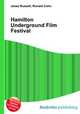 Hamilton Underground Film Festival, Jesse Russell,Ronald Cohn 