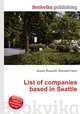 List of companies based in Seattle, Jesse Russell,Ronald Cohn 