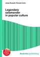 Legendary salamander in popular culture, Jesse Russell,Ronald Cohn 