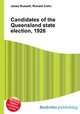 Candidates of the Queensland state election, 1926, Jesse Russell,Ronald Cohn 