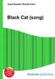 Black Cat (song), Jesse Russell,Ronald Cohn 