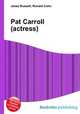 Pat Carroll (actress), Jesse Russell,Ronald Cohn 