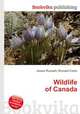 Wildlife of Canada, Jesse Russell,Ronald Cohn 