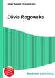 Olivia Rogowska, Jesse Russell,Ronald Cohn 