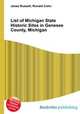List of Michigan State Historic Sites in Genesee County, Michigan, Jesse Russell,Ronald Cohn 