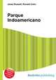 Parque Indoamericano, Jesse Russell,Ronald Cohn 