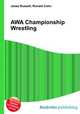 AWA Championship Wrestling, Jesse Russell,Ronald Cohn 