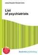 List of psychiatrists, Jesse Russell,Ronald Cohn 