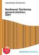 Northwest Territories general election, 2007, Jesse Russell,Ronald Cohn 