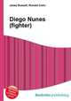Diego Nunes (fighter), Jesse Russell,Ronald Cohn 