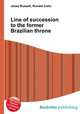 Line of succession to the former Brazilian throne, Jesse Russell,Ronald Cohn 