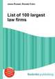 List of 100 largest law firms, Jesse Russel,Ronald Cohn 