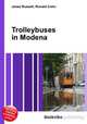 Trolleybuses in Modena, Jesse Russell,Ronald Cohn 